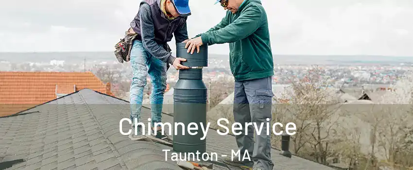  Chimney Service Taunton - MA