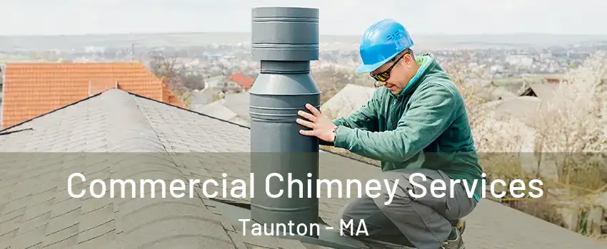  Commercial Chimney Services Taunton - MA