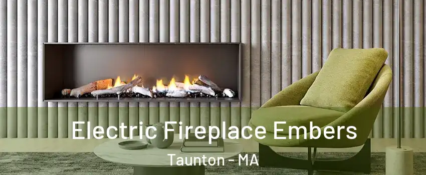  Electric Fireplace Embers Taunton - MA