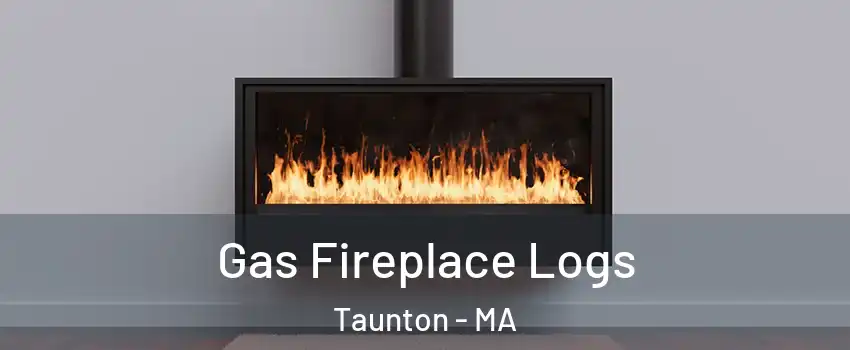  Gas Fireplace Logs Taunton - MA